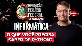 Operação Polícia Federal - O que você precisa saber de Python? - com Prof. Ricardo Beck!