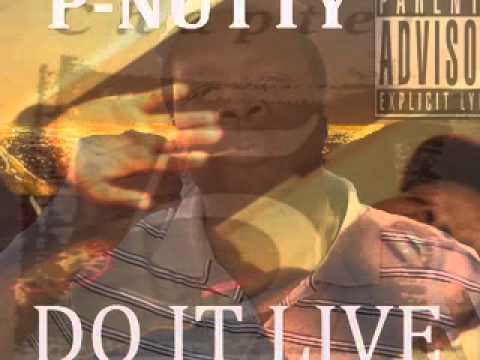 GET IT CRACKIN P NUTTY Feat Play B & Thizzle Jones