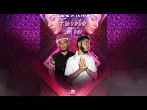 Fuiste Mía - AnthonTheKing FT JDere