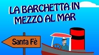 La barchetta in mezzo al mare - Canzoni per bambini