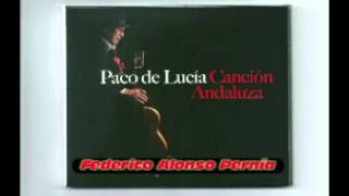 PACO DE LUCÍA, TE HE DE QUERER MIENTRAS VIVA..