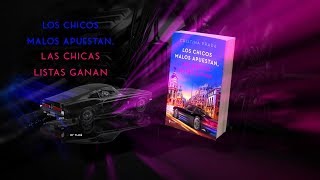 Resultado de imagen de libro los chicos malos apuestan las chicas listas ganan