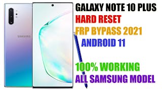 GALAXY NOTE 10 PLUS | HARD RESET | FRP BYPASS | 2021 | After january patch | 100% WORKING!!!