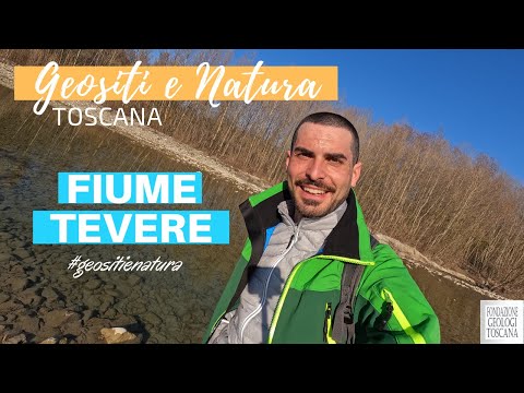 GEOSITI E NATURA - TOSCANA Eps.4 Le alluvioni del Fiume Tevere