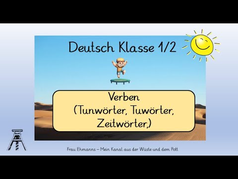 Deutsch Klasse 1 und 2: Verben - Tuwörter, Tunwörter, Zeitwörter, mit „Learningapp“ (Homeschooling)