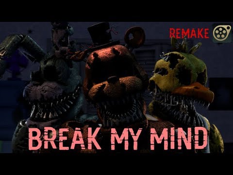 FNaF4 Song "Break My Mind" Animated (Remake) [SFM] (5 Years Special)