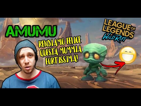 AMUMU TUTORIAL ITA: ACCORGIMENTI per usarlo AL MEGLIO Wild Rift - AMUMU GUIDE tips Lol Gameplay