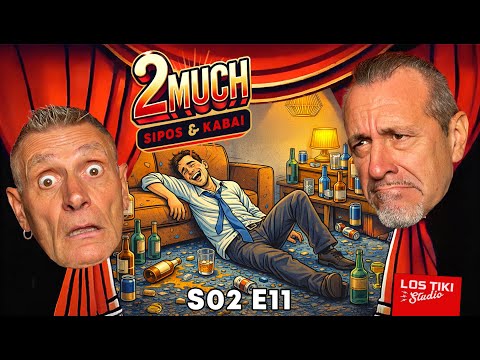 A legviccesebb másnapos sztorik - 2MUCH - Sipos és Kabai S02E11