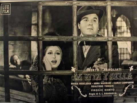 La vita e' bella (1943) [ENG HSUBS] di C.L. Bragaglia, con A. Magnani, M. Mercader, A. Rabagliati