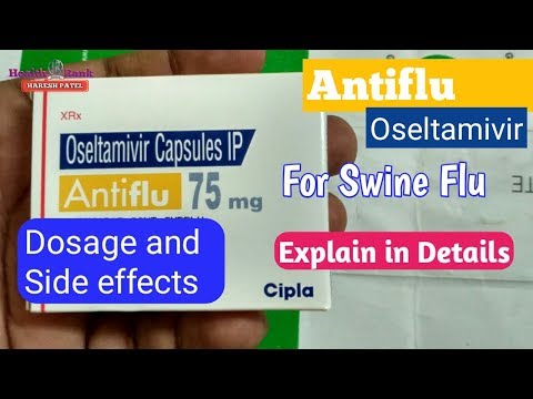 Antiflu/ oseltamivir/ treatment and prevention of swine flu ...