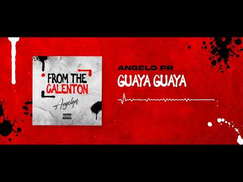 Angelopr - Guaya Guaya (Audio)