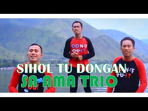 SA AMA TRIO - Sihol Tu Dongan Cipt. Dapot Simarmata