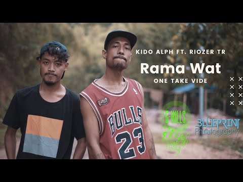 Rama Wat (Free Verse) (One Take Video) KiDo AlpH Ft Riozer TR