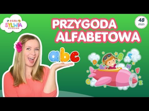 Przygoda ALFABETOWA z Panią Sylwią | LITERY i GŁOSKI | Film edukacyjny dla dzieci