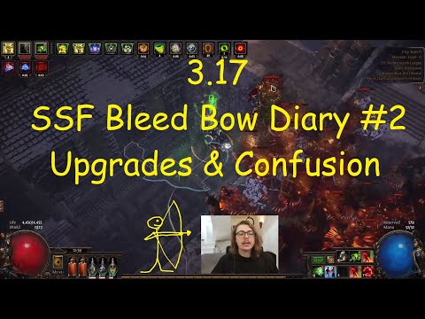 3.17 SSF Bleed Bow Diary #2 Upgrades & Unbelievable Items