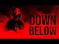 Down Below  Official Trailer