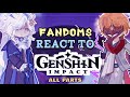 Fandoms REACT To GENSHIN IMPACT ALL PARTS Read Desc