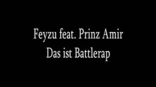 Feyzu feat. Prinz Amir - Battlerap