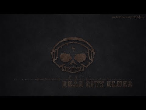 Dead City Blues by Sebastian Forslund - [Alternative Rock Music]