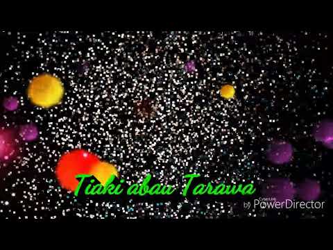 Tiaki abau Tarawa (Kiribati Song)