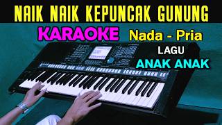Download lagu NAIK NAIK KEPUNCAK GUNUNG - KARAOKE Nada Pria | Lagu Anak Anak mp3