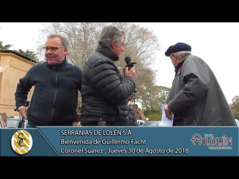 30-08-18 Bienvenida Guillermo Facht - Serranías de Lolén S.A. - Coronel Suárez