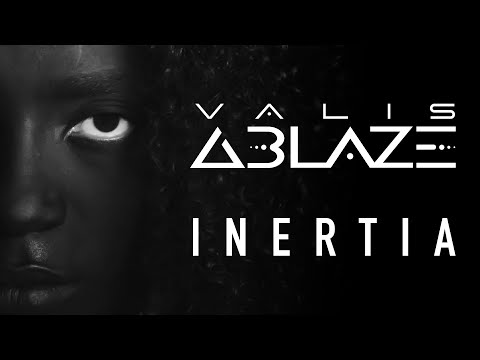 Valis Ablaze - Inertia (2016 Single) - The Monolith Premiere