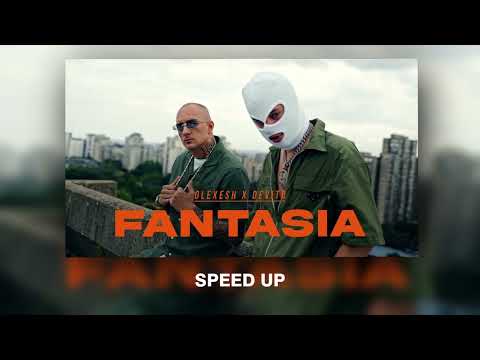 OLEXESH X DEVITO - FANTASIA (SPEED UP)