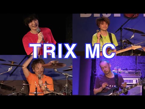TRIX CoverX ツアー MC   『築地BLUE MOOD』  2022/3/8