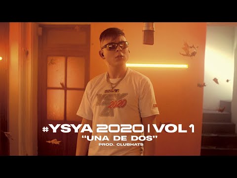 YSY A - Una de Dos (prod. Club Hats) | #YSYA2020 Vol. 1