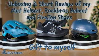 Unboxing & Short Review of my Met Helmet, Rockbros Helmet and FiveTen Shoes
