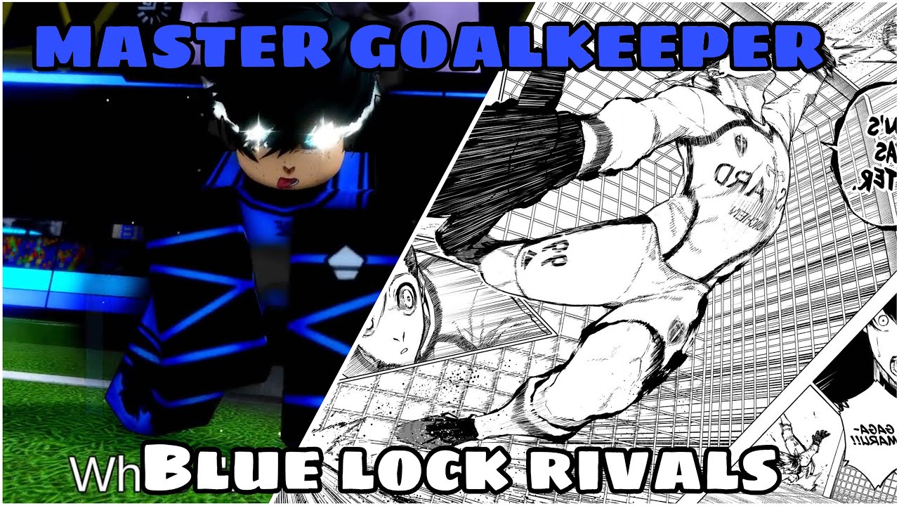 MASTERING GOALKEEPER GUIDE | BLUE LOCK RIVALS