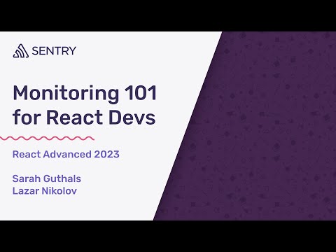 React Advanced 2023: Monitoring 101 for React Developers