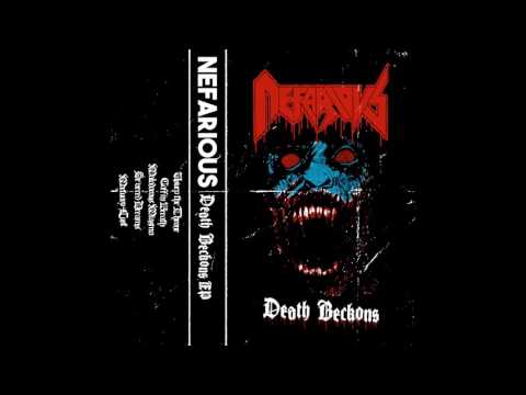 NEFARIOUS - Death Beckons [EP 2017]