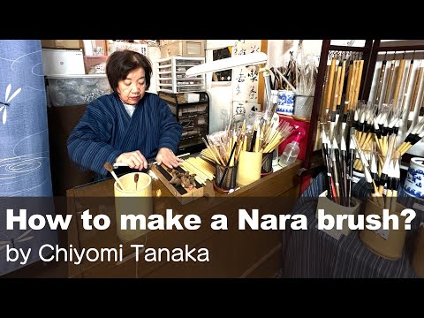 How to make a Nara Brush? By Chiyomi Tanaka, a certified Japanese brush artisan.