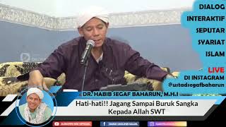 Download lagu Hati-Hati! Jangan Sampai Buruk Sangka Kepada Allah SWT || Dr. Habib Segaf Baharun, M.H.I mp3 Download lagu Hati-Hati! Jangan Sampai Buruk Sangka Kepada Allah SWT || Dr. Habib Segaf Baharun, M.H.I mp3
