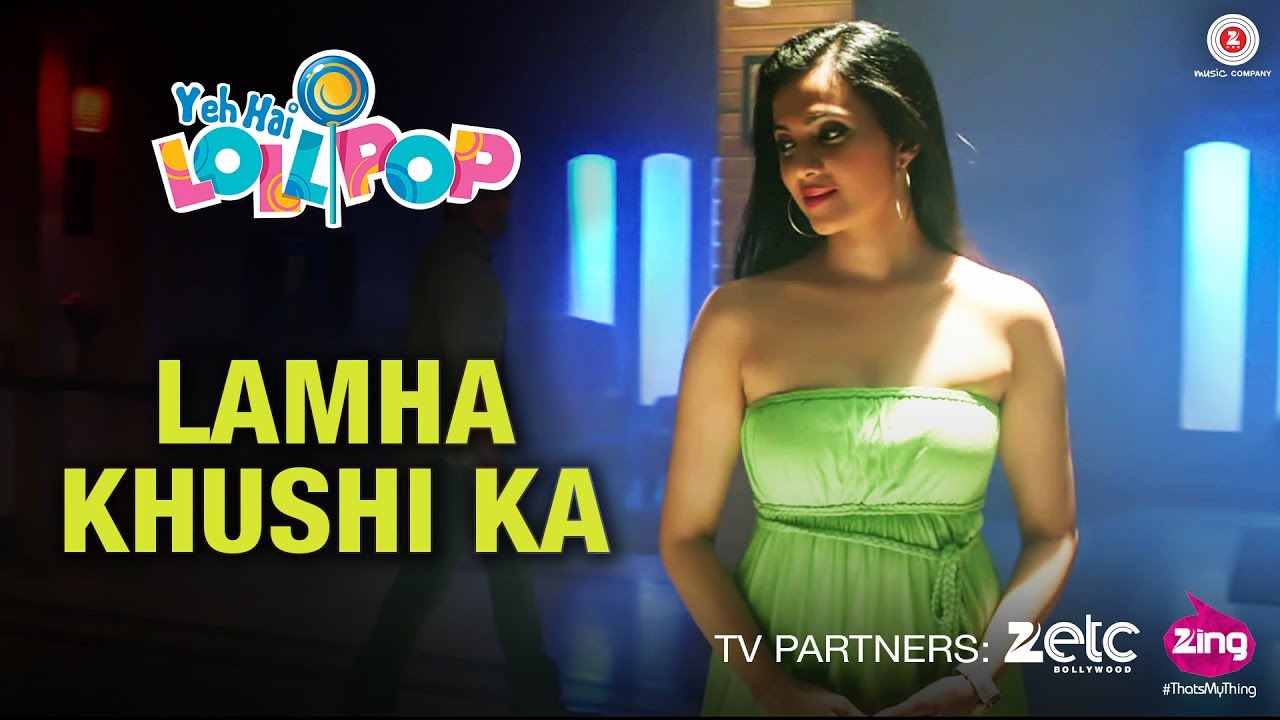 Lamha Khushi Ka Lyrics | Yeh Hai Lollipop | Shahid Mallya | Rashid Khan I