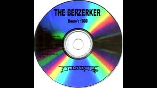 The Berzerker - Demo&#39;s 1998 (2000, Full Demo)
