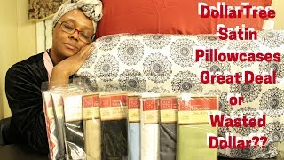 DollarTree | Satin And Polyester Pillowcases |  Great Deal Or Wasted Dollar