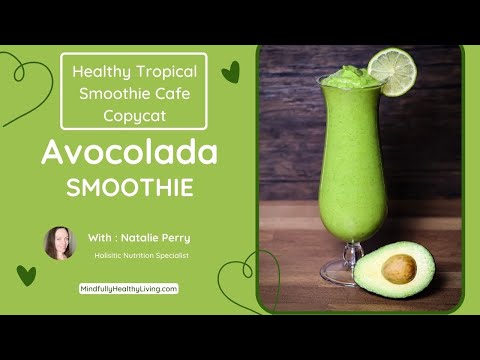 How to Make a Healthy Avocolada Smoothie | Tropical Smoothie Cafe Copycat Recipe