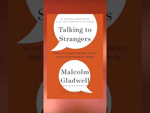 Talking to Strangers by Malcolm Gladwell | 5 Minute Book Digest