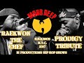 RAEKWON THE CHEF PRODIGY TRIBUTE LIVE @ B.B.KINGS N.Y.C. 7-9-2017 WU-TANG CLAN CREAM MOBB DEEP R.I.P