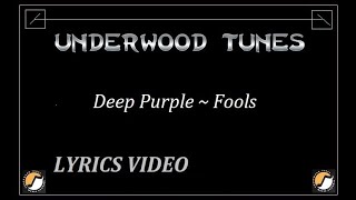 Deep Purple (Mark II) ~ Fools ~ 1971 ~ w/lyrics