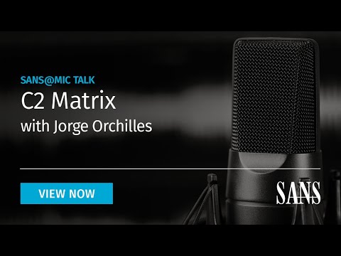 C2 Matrix | SANS@MIC Talk