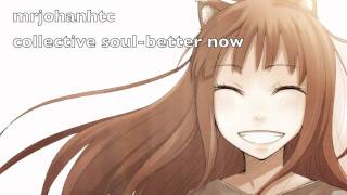 collective soul - better now