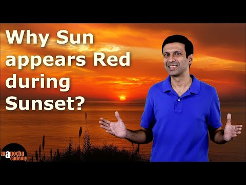 Why Sun Appears Red During Sunrise and Sunset