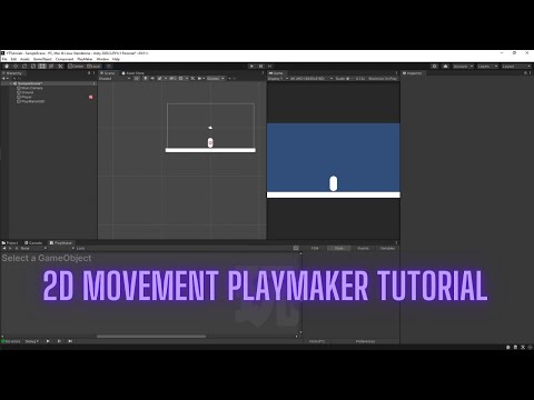 2D  Movement Unity Playmaker Tutorial