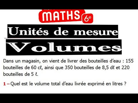 Maths 6ème - Les volumes unités de mesure Exercice 5