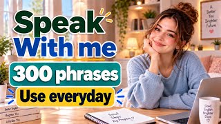 Improve Your English: 300 Real-Life Phrases Americans Use Every Day | Shadowing Practice