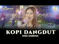 DIKE SABRINA - KOPI DANGDUT | Ft. RASTAMANIEZ ( Official Music Video )